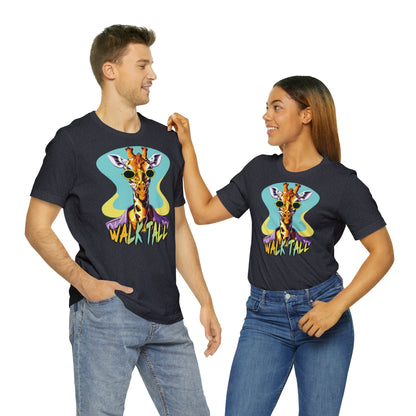 WALK TALL - Unisex T-shirt