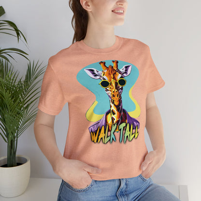 WALK TALL - Unisex T-shirt